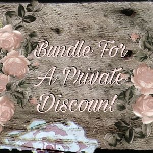 Bundle For A Private Discount!!!!
